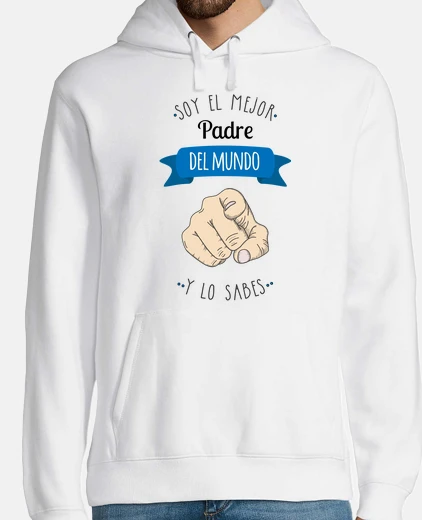 Hoodie best father in the world (and you know 