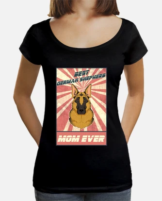 Best german shepherd mom ever i german t shirt. tostadora