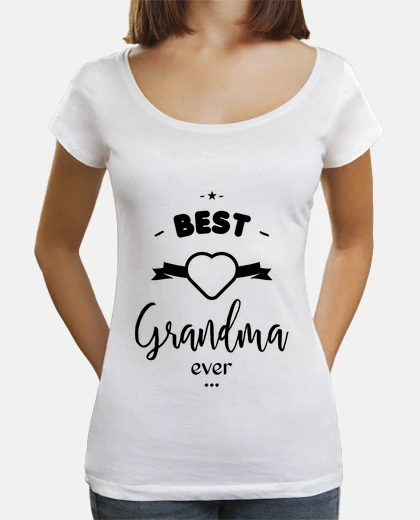 Tee-shirt Best grandma ever