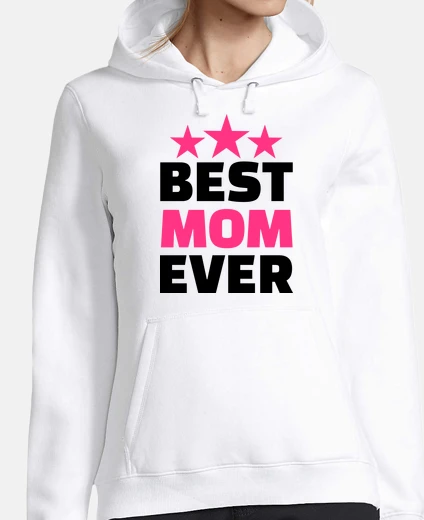 Hoodie best mom ever