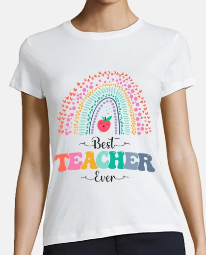 Best Teacher Ever Womens Shirt Teacher