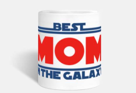 Best Mom in the Galaxy