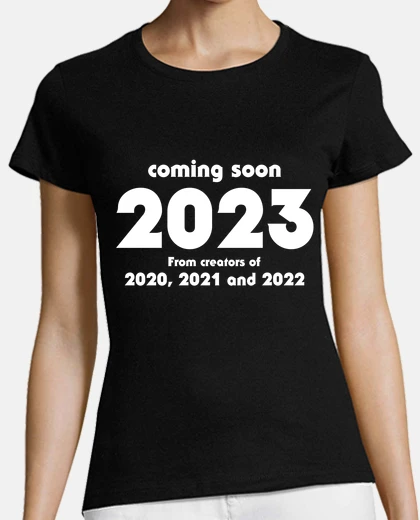 Tee-shirt bientôt 2023