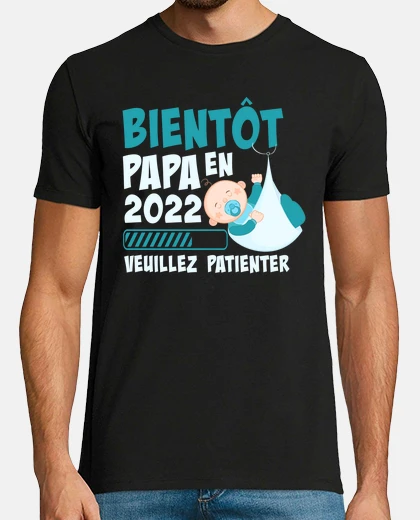 Tee-shirt Bientot Papa En 2022 Annonce Grossesse