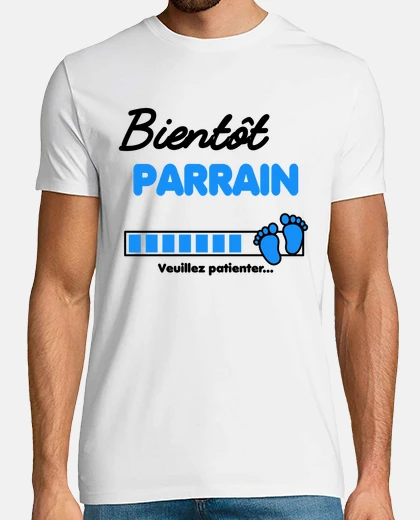 Tee-shirt Bientot Parrain Annonce grossesse