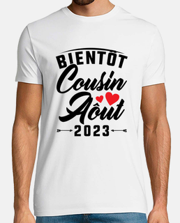 Tee-shirts Bientot cousin - Livraison Gratuite