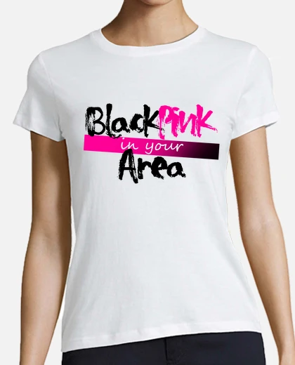 Blackpink in your area t-shirt | tostadora