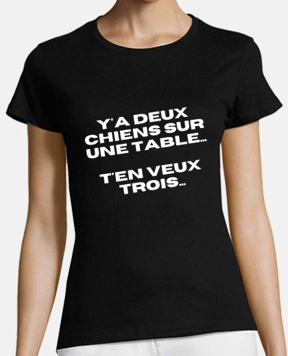 Tee-shirt Blague chiens humour