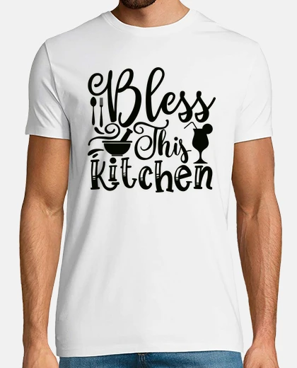 T-shirt bless this kitchen
