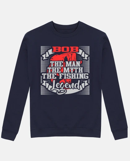 Hoodie BOB THE MAN THE MYTH THE FISING LEGEND