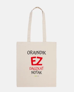 Bolsa de tela para profes - Aún no tengo las notas en Euskera, blanca