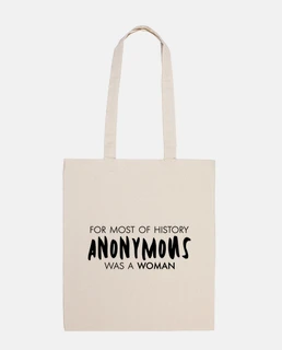 Bolsa For most of history anonymous was a wom