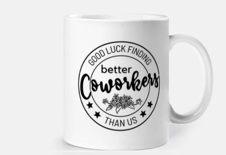 Mug bonne chance pour trouver des collègues