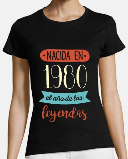 T-shirt born in 1980 the year of legends
