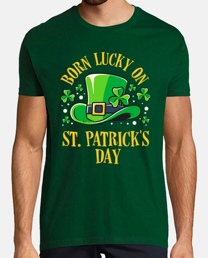 T-shirt born lucky il giorno st. festa day patrizio, irlanda celtica