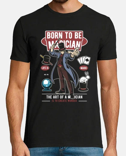 T-shirt born per essere magic