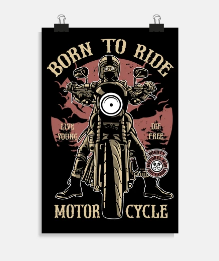 Poster born to ride