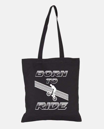 Bag born to ride bmx race bike cyclist ride