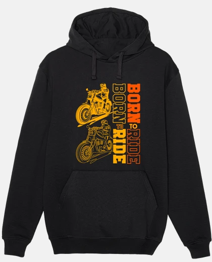 Sweat Born to ride moto