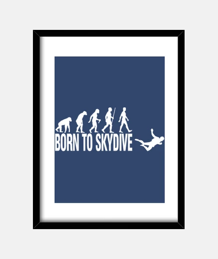 Framed born to skydive