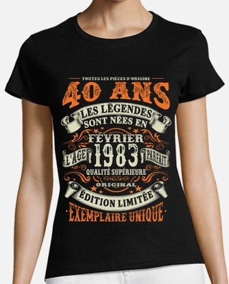 Born in february 1983 40 years old t shirt tostadora