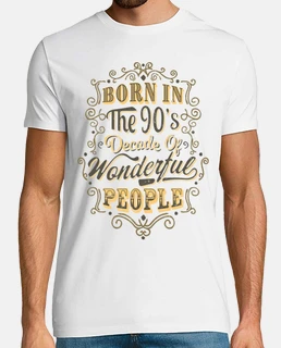 Born In The 90's Wonderful People