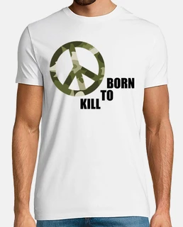 Born to kill