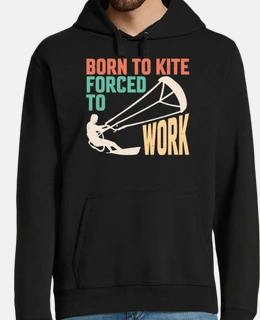 BORN TO KITE FORCED TO WORK