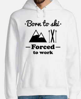 born to ski, forced to work! ski