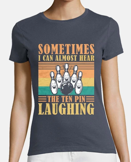 T-shirt Bowling Divertente Ten Pin Laughing