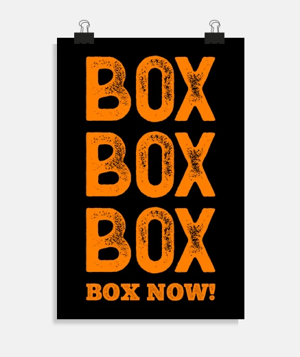 Poster box box box box ora f1