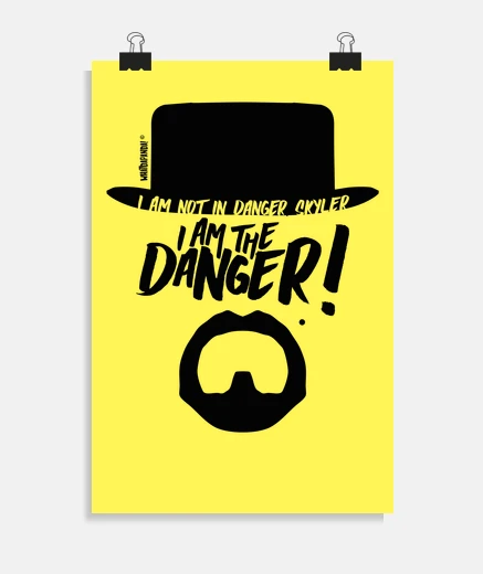Poster breaking bad - je suis le danger