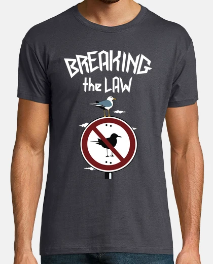 Camiseta Breaking the law meme pajaro señal