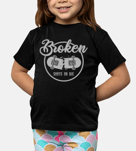 Kids broken skate or die skateboard deck