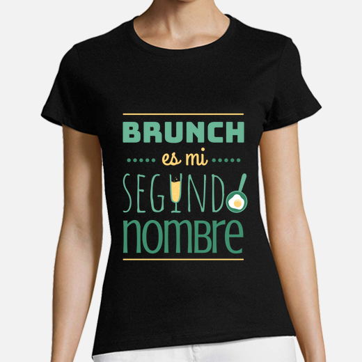 brunch es mi segundo nombre