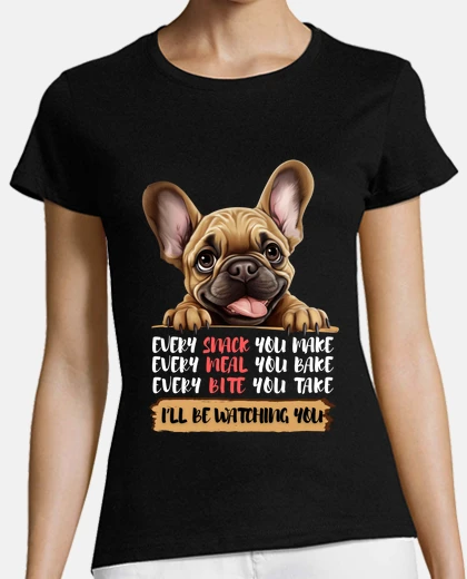 T-shirt bulldog francese ogni spuntino che fai maglietta