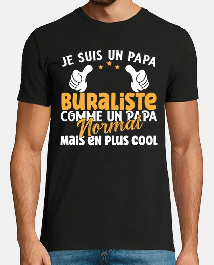 Tee-shirt Buraliste Idée Cadeau Métier Humour