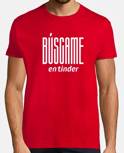 Camiseta Búscame en Tinder