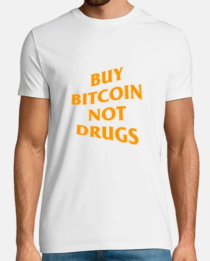 Camiseta Buy Bitcoin Not Drugs