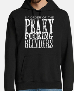 By Order of the Peaky Fucking Blinders
