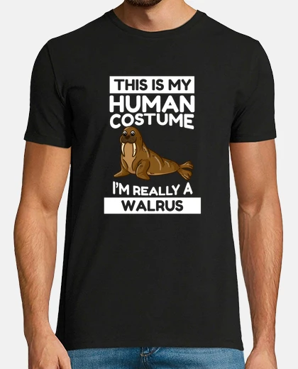 Tee-shirt c&#39;est mon costume d&#39;humain, je suis vraiment un morse