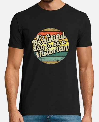 Tee-shirt c39est une belle journée pour être hist