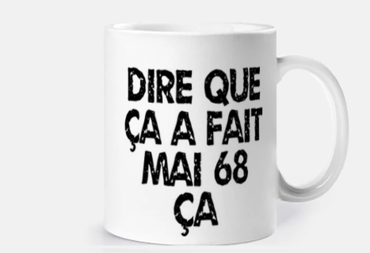 Mug ça a fait mai 68