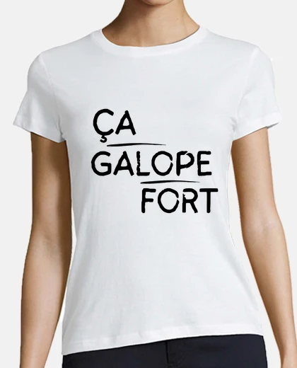 Tee-shirt Ça galope fort motif noir Tee shirt femme classique