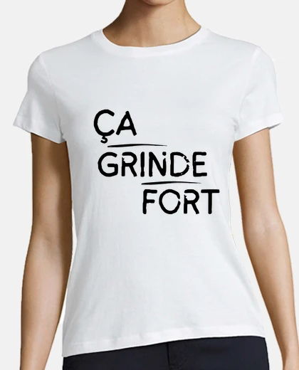 Tee-shirt Ça grinde fort motif noir Tee shirt femme classique