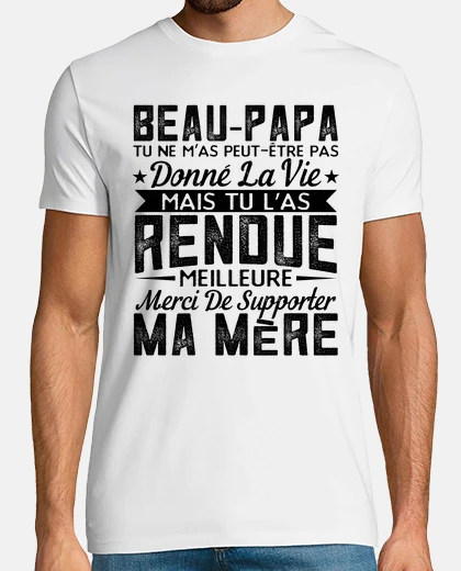 Tee-shirt Cadeau Beau Papa Cadeaux Beau Père