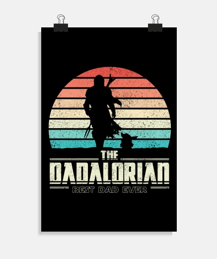 Poster Cadeau papa - Mando - The Dadalorian