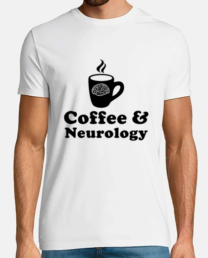 Tee-shirt café et neurologie
