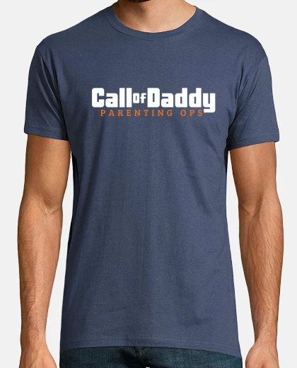 Tee-shirt Call of daddy