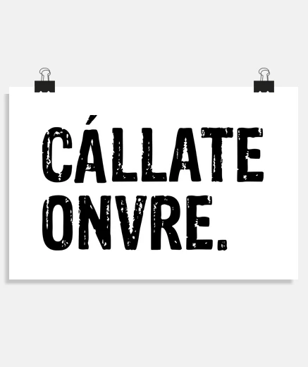 Póster CALLATE ONVRE